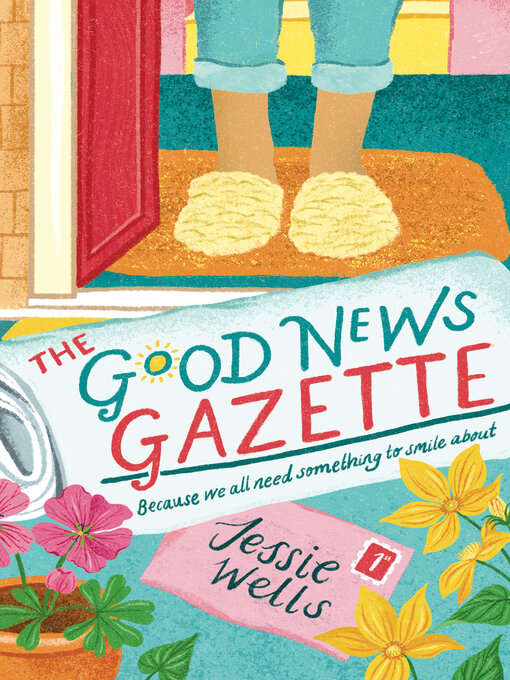 Title details for The Good News Gazette by Jessie Wells - Available